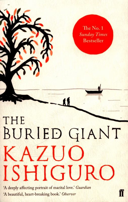 The Buried Giant by Kazuo Ishiguro 9780571315079 Harry Hartog