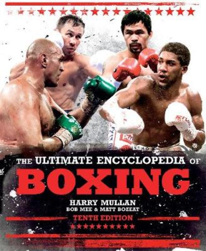 The Ultimate Encyclopedia of Boxing: Seventh Edition
