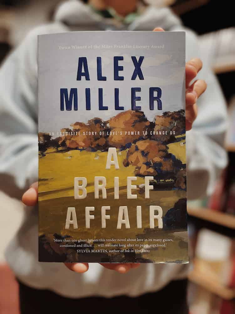 A Brief Affair by Alex Miller