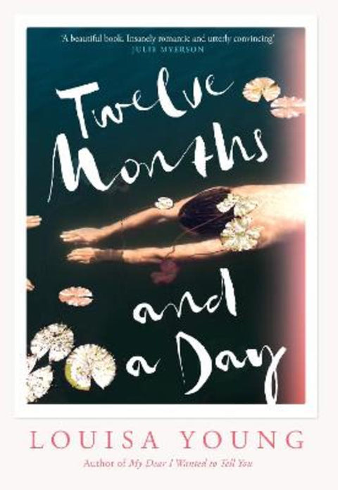 Twelve Months and a Day by Louisa Young - 9780007532926