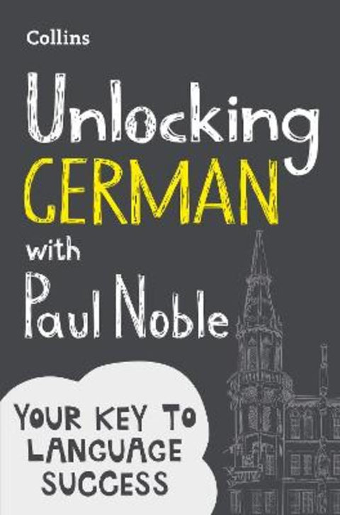 Unlocking German with Paul Noble by Paul Noble - 9780008135850