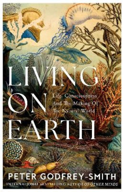 Living on Earth by Peter Godfrey-Smith - 9780008321253