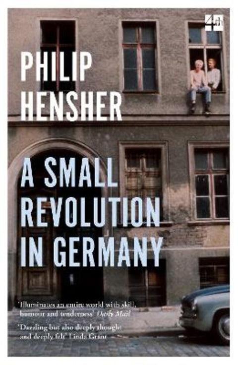 A Small Revolution in Germany by Philip Hensher - 9780008323103