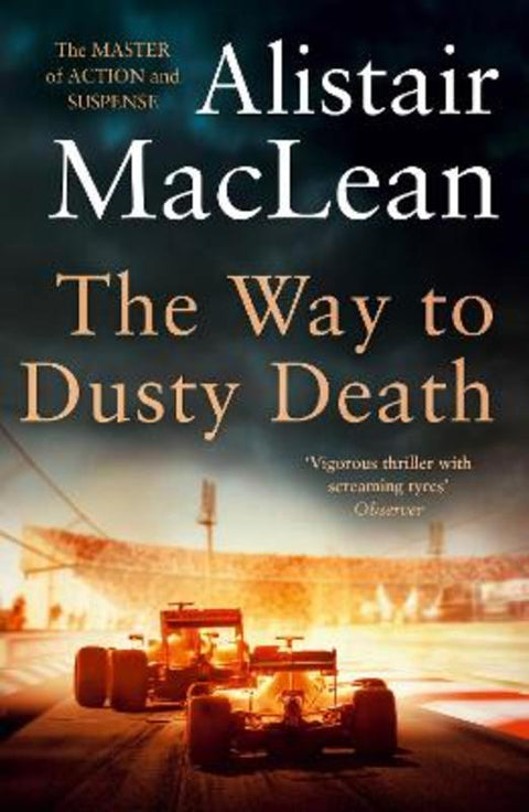 The Way to Dusty Death by Alistair MacLean - 9780008336721