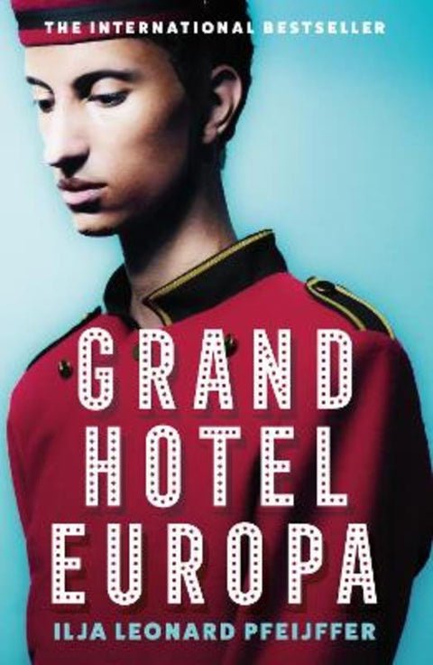 Grand Hotel Europa by Ilja Leonard Pfeijffer - 9780008375386