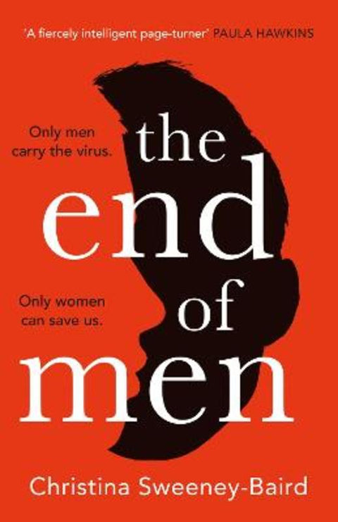 The End of Men by Christina Sweeney-Baird - 9780008407933