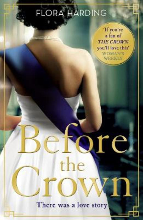 Before the Crown by Flora Harding - 9780008475017