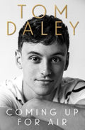 Coming Up for Air by Tom Daley - 9780008487737