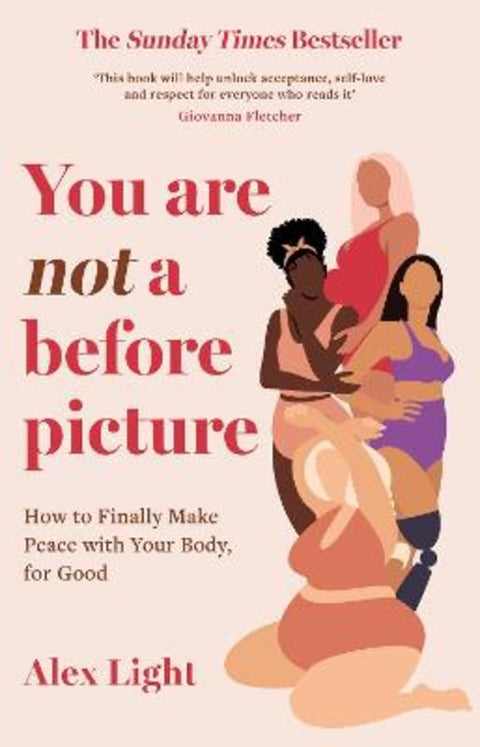 You Are Not a Before Picture by Alex Light - 9780008507596