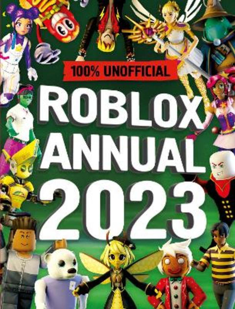 Unofficial Roblox Annual 2023 by 100% Unofficial - 9780008507701