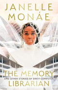 The Memory Librarian by Janelle Monae - 9780008512415