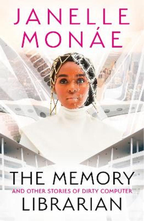 The Memory Librarian by Janelle Monae - 9780008512446