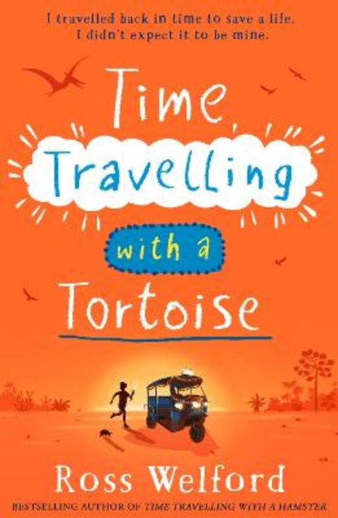 Time Travelling with a Tortoise by Ross Welford - 9780008544775