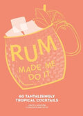 Rum Made Me Do It by Lance J. Mayhew - 9780008601768