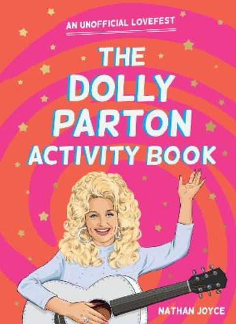 The Dolly Parton Activity Book by Nathan Joyce - 9780008606183