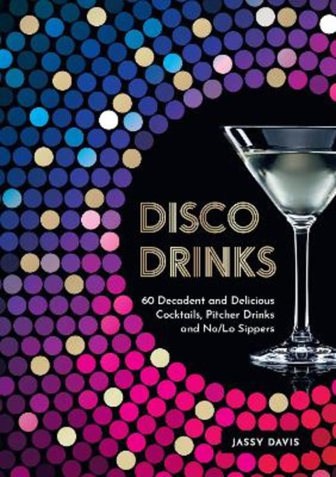 Disco Drinks by Jassy Davis - 9780008640101