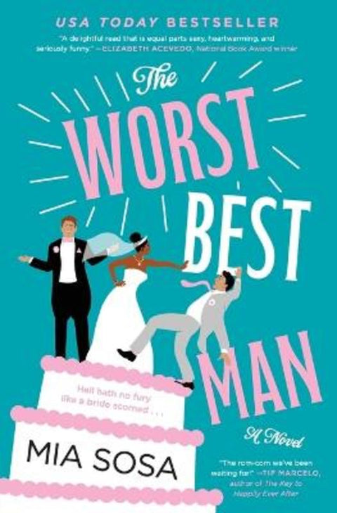 The Worst Best Man by Mia Sosa - 9780062909879