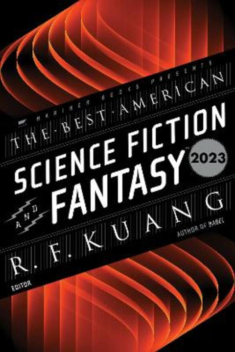 The Best American Science Fiction and Fantasy 2023 by R. F Kuang - 9780063315747