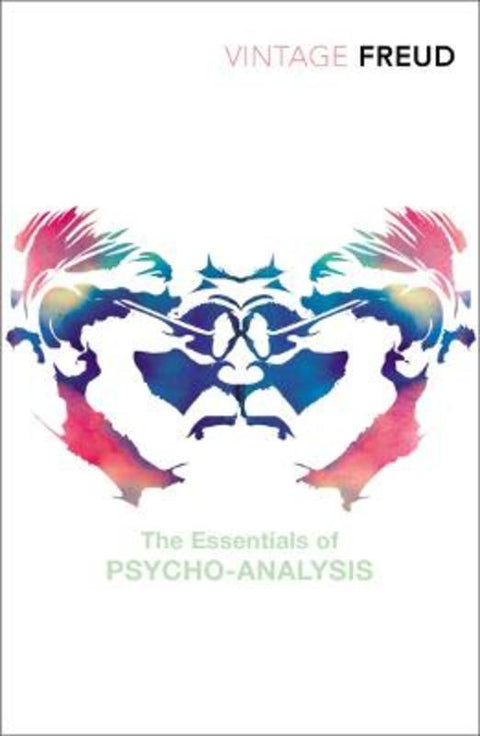 The Essentials of Psycho-Analysis by Sigmund Freud - 9781784872274