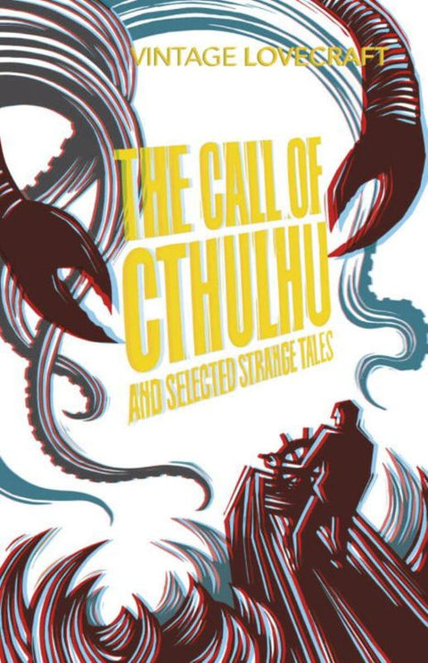 The Call of Cthulhu and Other Weird Tales by H. P. Lovecraft - 9780099528487