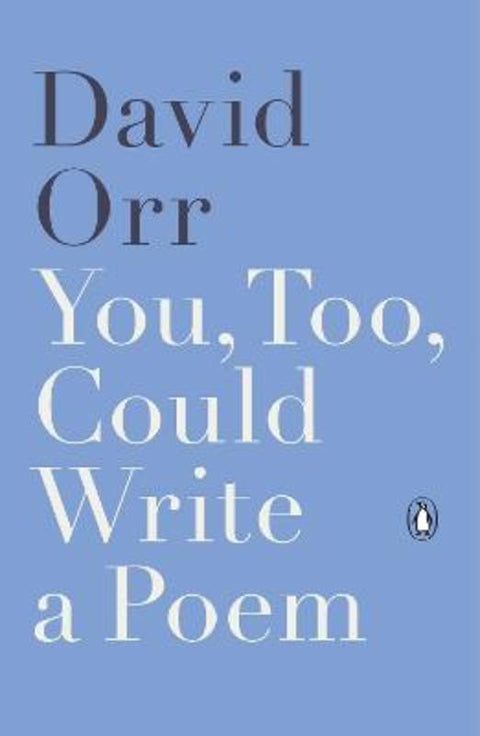 You, Too, Could Write a Poem by David Orr - 9780143128199