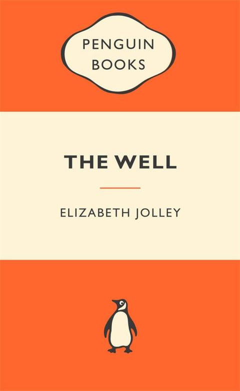 The Well: Popular Penguins by Elizabeth Jolley - 9780143202769