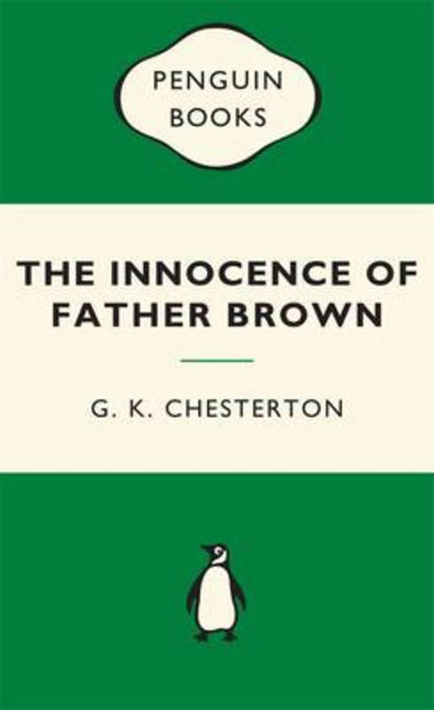 The Innocence of Father Brown: Green Popular Penguins by G. K. Chesterton - 9780143570097