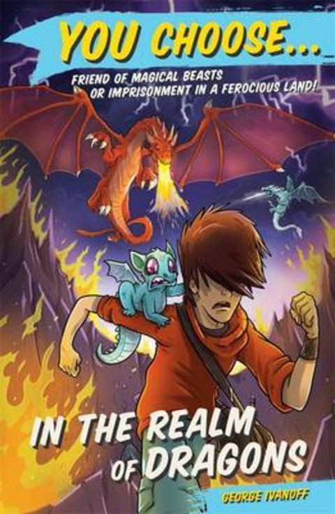 You Choose 10: In the Realm of Dragons by George Ivanoff - 9780143780212