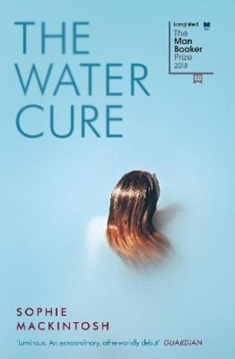 The Water Cure by Sophie Mackintosh - 9780241337349