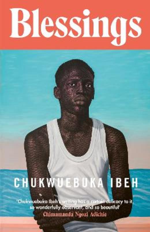Blessings by Chukwuebuka Ibeh - 9780241618257