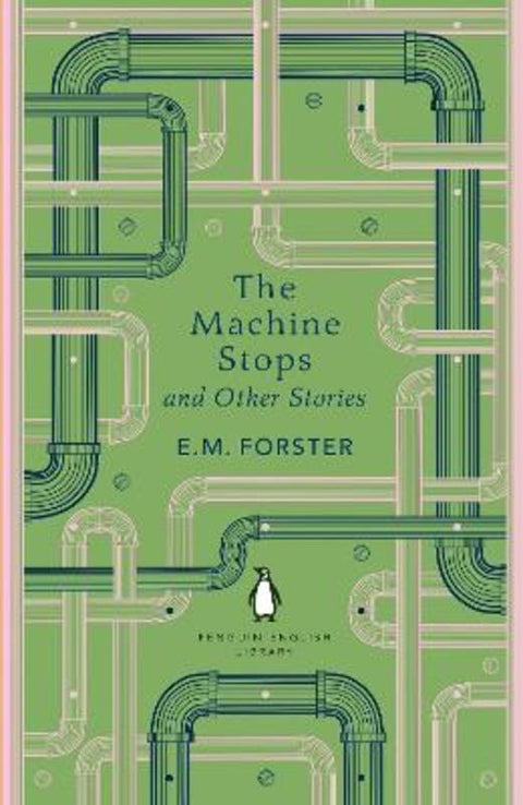 The Machine Stops and Other Stories by E M Forster - 9780241652572