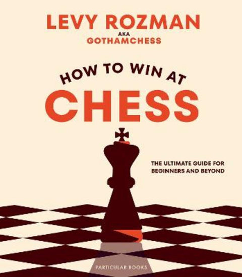 How to Win At Chess by Levy Rozman - 9780241676738