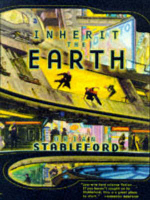 Inherit the Earth by Brian Stableford - 9780312864934