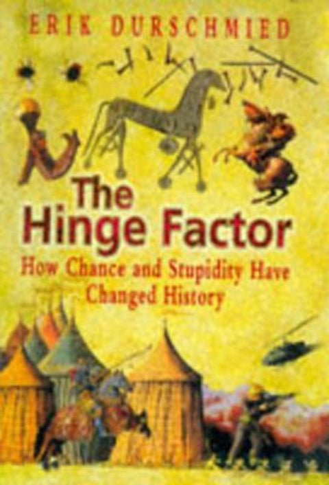 The Hinge Factor by Erik Durschmied - 9780340728291