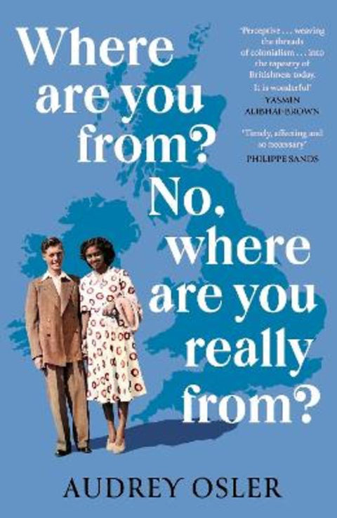 Where Are You From? No, Where are You Really From? by Audrey Osler - 9780349014623