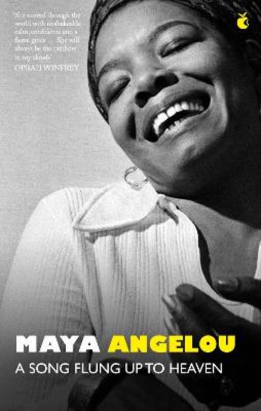 A Song Flung Up to Heaven by Dr Maya Angelou | 9780349017099 | Harry Hartog