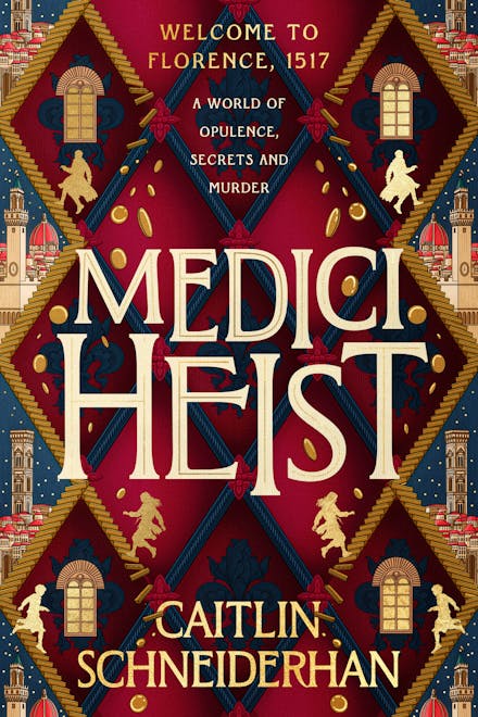 Medici Heist by Caitlin Schneiderhan - 9780349125411