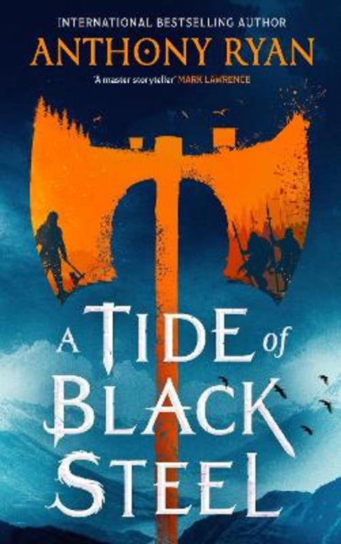 A Tide of Black Steel by Anthony Ryan - 9780356522814