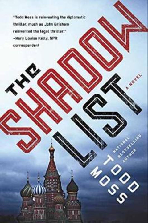 The Shadow List by Todd Moss - 9780399175947