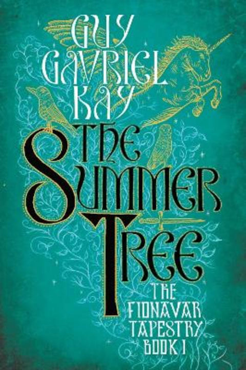 The Summer Tree by Guy Gavriel Kay - 9780451458223