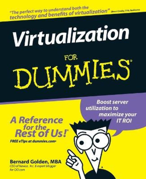 Virtualization For Dummies by Bernard Golden - 9780470148310