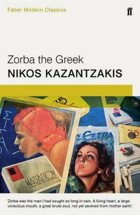 Zorba the Greek by Nikos Kazantzakis - 9780571323272