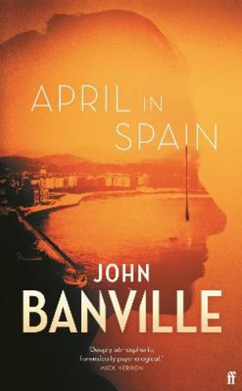 April in Spain by John  Banville - 9780571363599