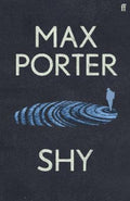 Shy by Max Porter (Author) - 9780571377305