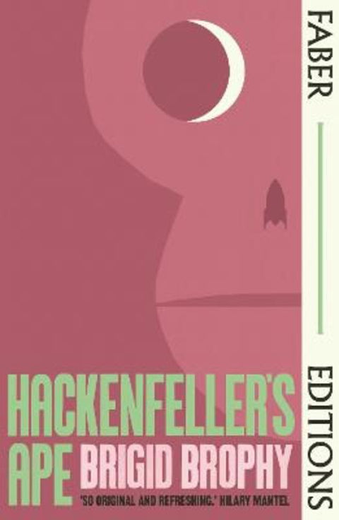 Hackenfeller's Ape (Faber Editions) by Brigid Brophy - 9780571381296