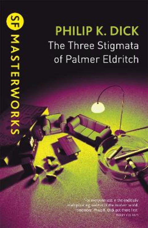 The Three Stigmata of Palmer Eldritch by Philip K Dick - 9780575074804