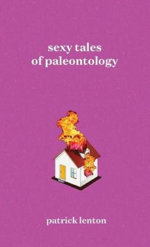 Sexy Tales of Paleontology by Patrick Lenton - 9780645152449