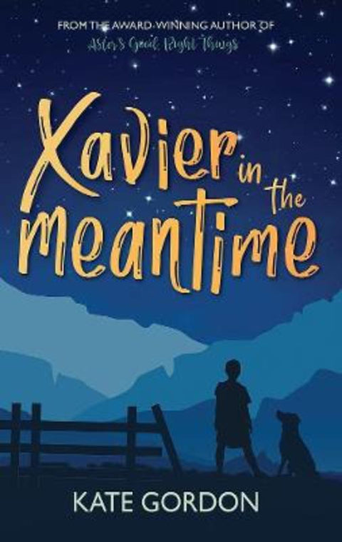 Xavier in the Meantime by Kate Gordon - 9780645218091