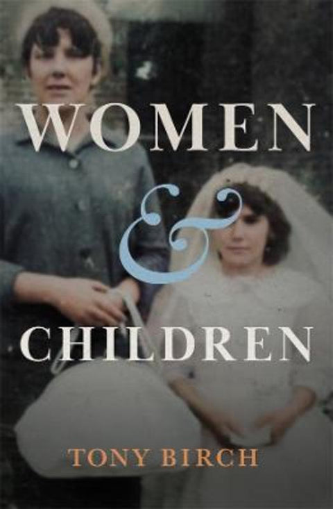 Women & Children by Tony Birch - 9780702266270