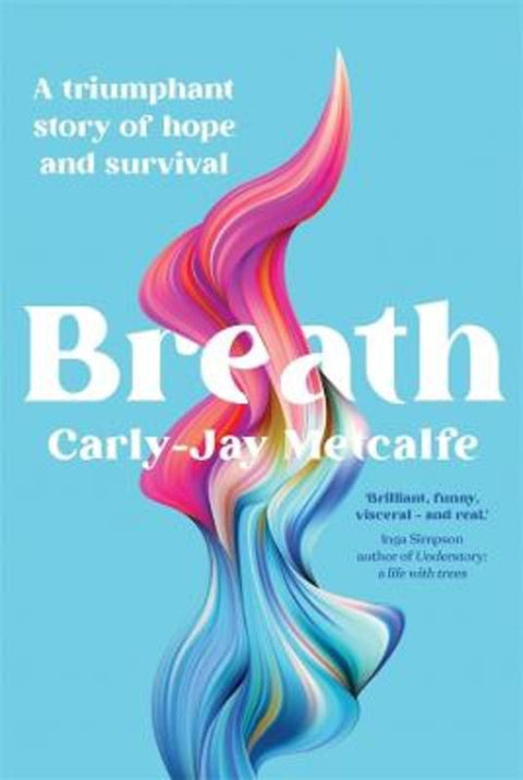 Breath by Carly-Jay Metcalfe - 9780702268359